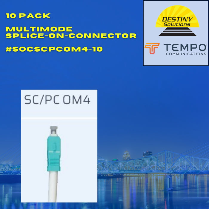 TEMPO | SC/PC OM4 50-micron Multimode Splice on Connector (10 PK) | #SOCSCPCOM4-10