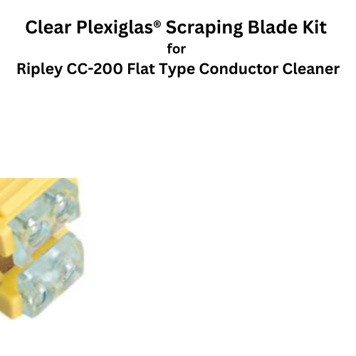 Ripley Cablematic |Clear Plexiglas® Scraping Blade Kit for Ripley CC-200 | #16725