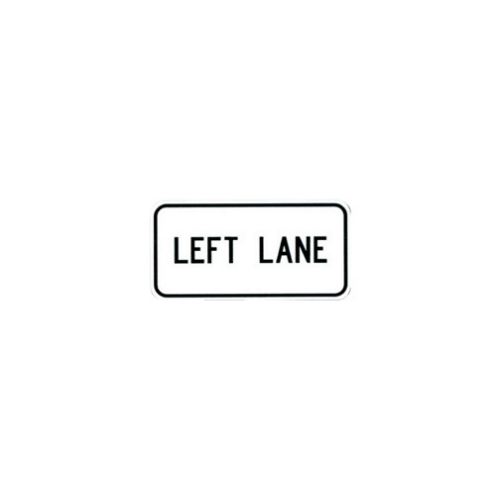Left Lane, Snap On Sign